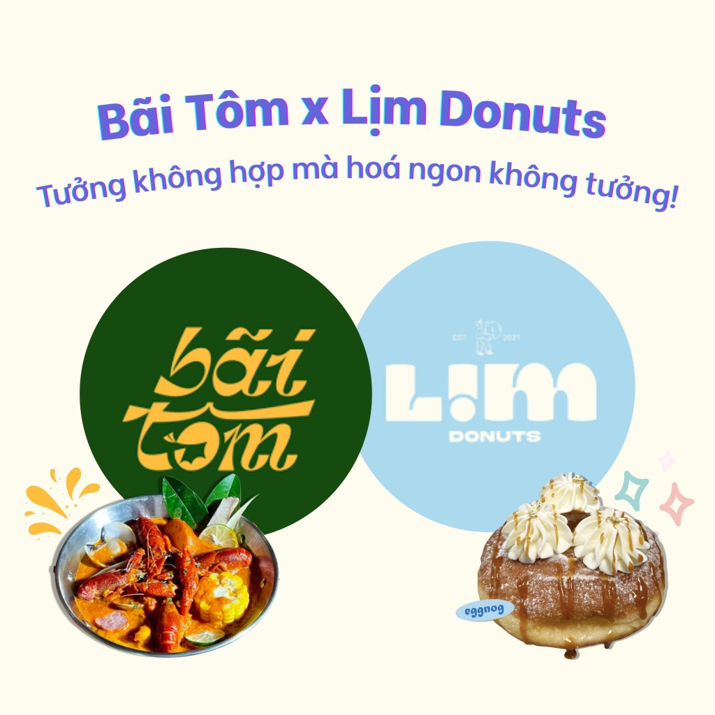 Case Study: Bãi Tôm X Lịm Donut: Hải sản kết hợp cùng bánh ngọt? Tưởng không hợp mà ngon không&nbsp;tưởng