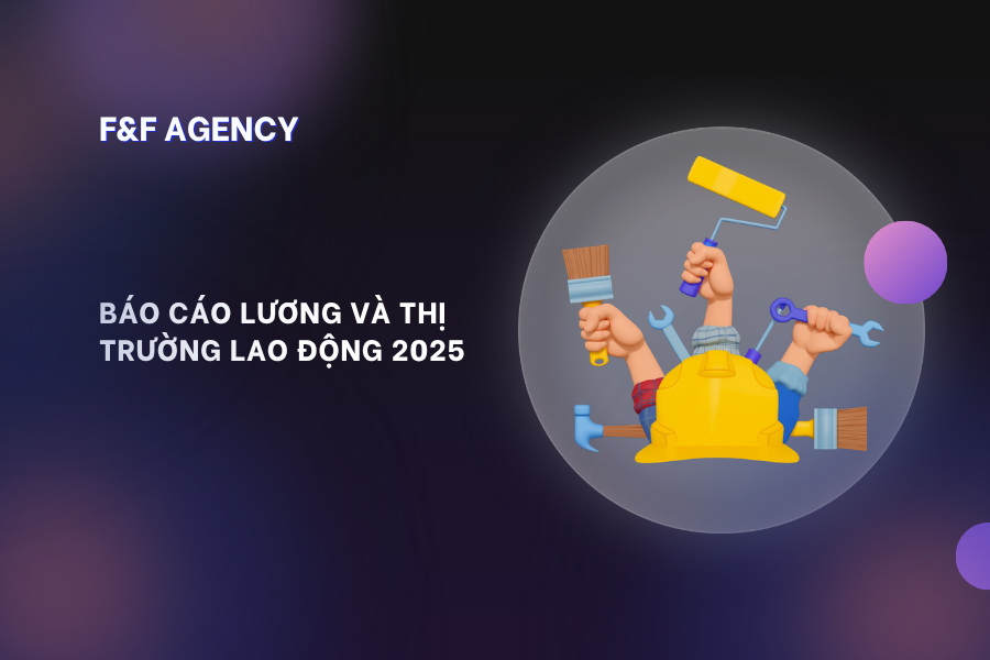 BÁO CÁO LƯƠNG VÀ THỊ TRƯỜNG LAO ĐỘNG 2025