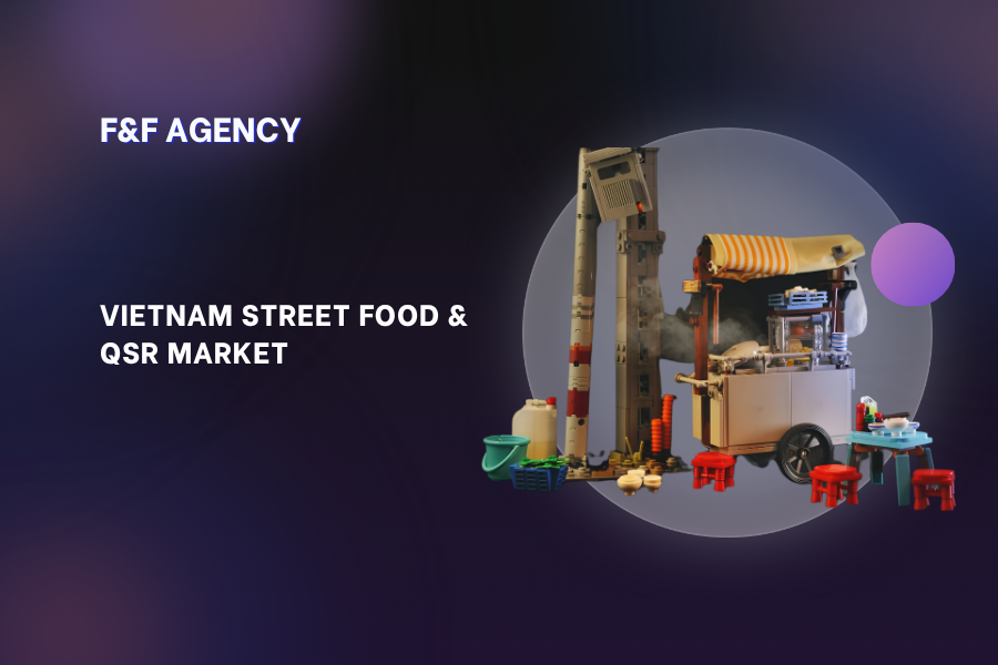 VIETNAM STREET FOOD & QSR MARKET