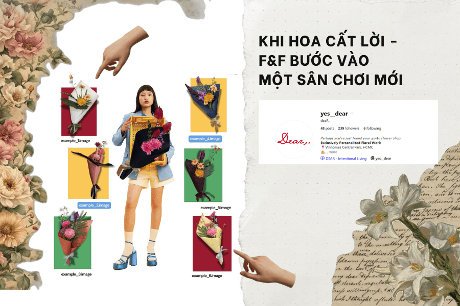 Dear,: Khi hoa cất lời và F&F bước vào sân chơi&nbsp;mới!